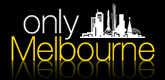 only MELBOURNE